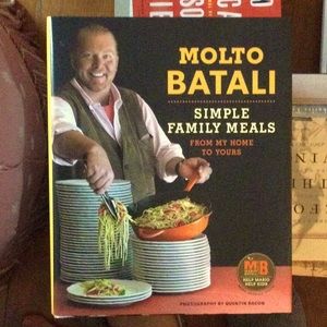 Molto Batali:  Simple Family Meals From My Home to Yours